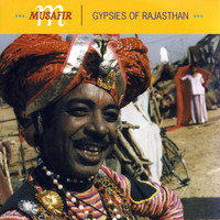 Musafir - Gypsies Of Rajasthan