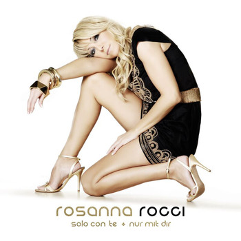 Rosanna Rocci - Solo Con Te - Nur Mit Dir