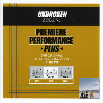 Zoegirl - Premiere Performance Plus: Unbroken