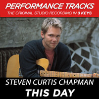 Steven Curtis Chapman - This Day (Performance Tracks) - EP