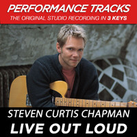 Steven Curtis Chapman - Live Out Loud (Performance Tracks) - EP
