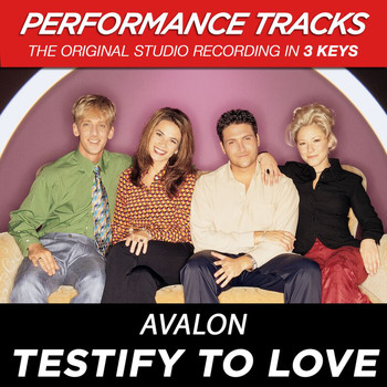 Avalon - Testify To Love (Performance Tracks)