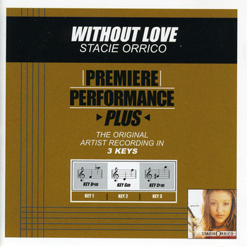 Stacie Orrico - Premiere Performance Plus: Without Love