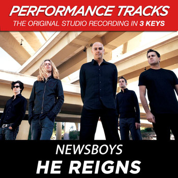 Newsboys - He Reigns (Performance Tracks) - EP