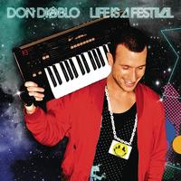 Don Diablo - Life Is A Festival