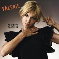 Valerie Sajdik - Mein Kopf sagt nein