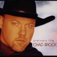 Chad Brock - Ordinary Life