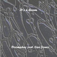 DOOMSDAY - It's A Dream