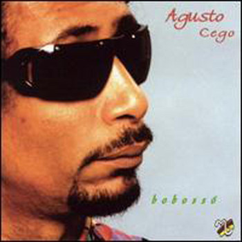 Agusto Cego - Bobossó