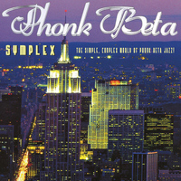 Phonk Beta - Symplex, The Simple Complex World Of Phonk Beta Jazz!