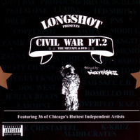 Longshot - Civil War Pt. 2 (Explicit)