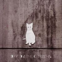 David & The Citizens - Are You In My Blood?
