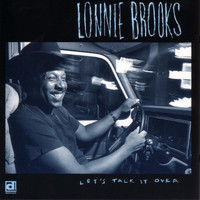 Lonnie Brooks - Let's Talk It Over
