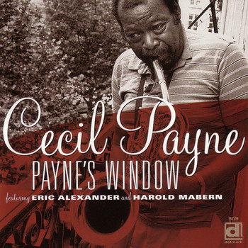 Cecil Payne - Payne's Window