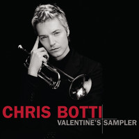 Chris Botti - Valentine's Sampler