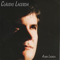 Cláudio Lacerda - Alma Lavada
