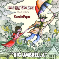 Kings Have Long Arms featuring Candie Payne - Big Umbrella