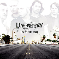 Daughtry - Leave This Town