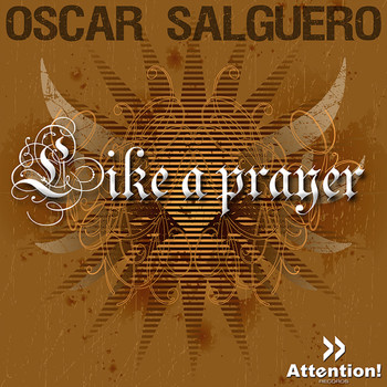 Oscar Salguero - Like A Prayer