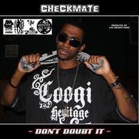 Checkmate - Don't Doubt It