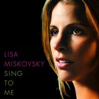 Lisa Miskovsky - Sing To Me