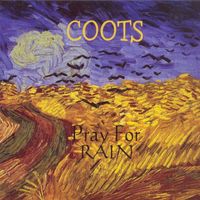 Coots - Pray For Rain