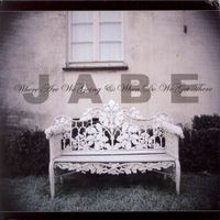 Jabe - Where Are We Going & When Do We Get There