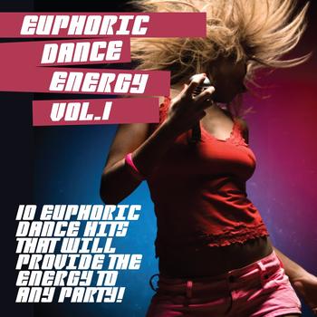 Various Artists - Euphoric Dance Energy Vol.1