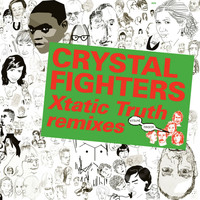 Crystal Fighters - Kitsuné: Xtatic Truth (Remixes)