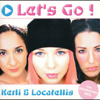 Kerli & Locatellis - Let's Go