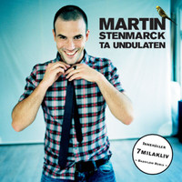 Martin Stenmarck - Ta undulaten