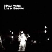 Maria McKee - Live In Hamburg