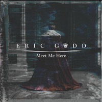 Eric Gadd - Meet Me Here