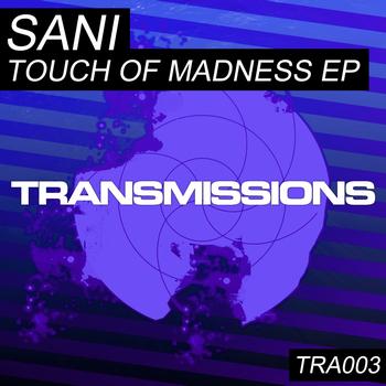 Sani - Touch of Madness