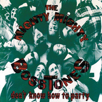 The Mighty Mighty Bosstones - Don't Know How To Party