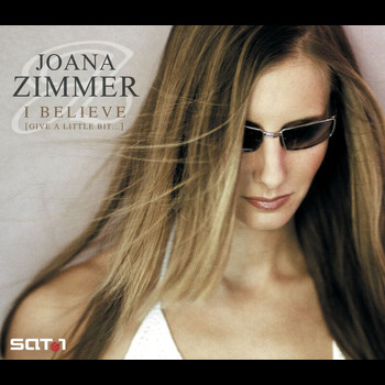 Joana Zimmer - I Believe (Give A Little Bit...)