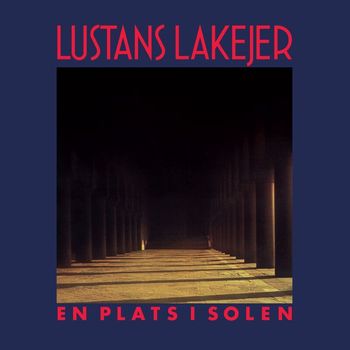 Lustans Lakejer - En plats i solen