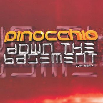 Pinocchio - Down The Basement
