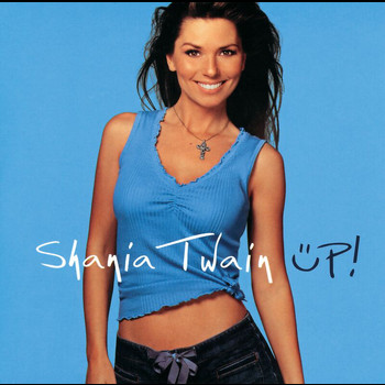Shania Twain - UP!