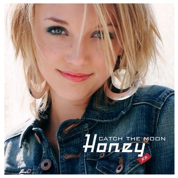 Honey - Catch The Moon