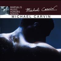 Michael Carvin - Marsalis Music Honors Series