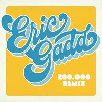 Eric Gadd - 200 000 (Remix by Keione)