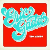 Eric Gadd - Tio minus