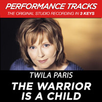 Twila Paris - The Warrior Is A Child (Performance Tracks)