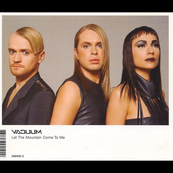 Vacuum - Let The Mountain Come To Me