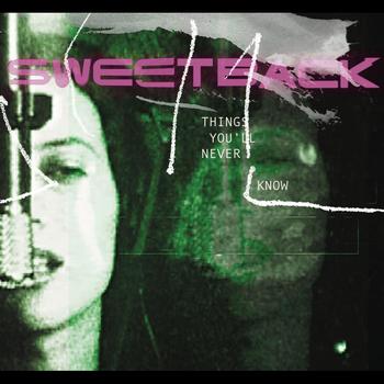 Sweetback - Things You'll Never Know