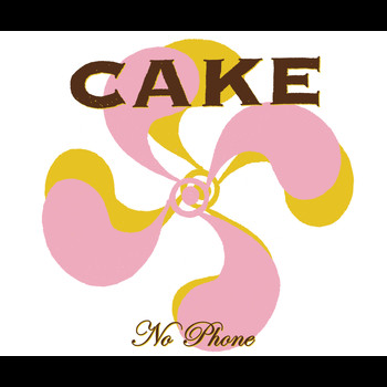 Cake - No Phone