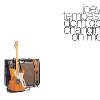 Joey Tempest - Don't Go Changin' On Me