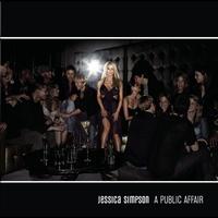 Jessica Simpson - A Public Affair