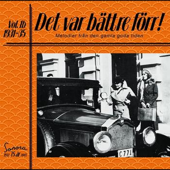 Various Artists - Det var bättre förr Volym 1b 1931-1935